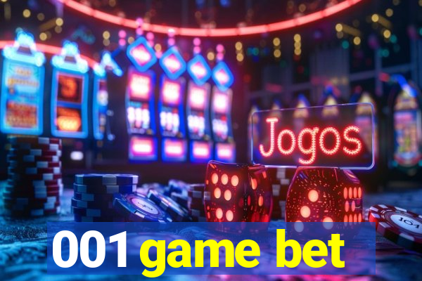 001 game bet